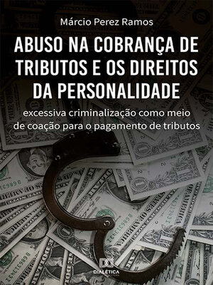 cover image of Abuso na cobrança de tributos e os direitos da personalidade